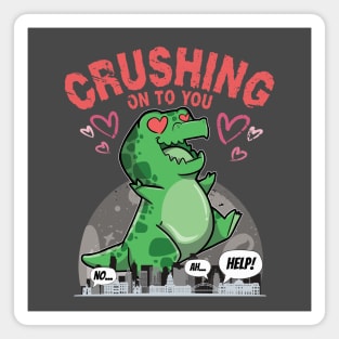 Tyrannosaurus  rex Crushing On To You Magnet